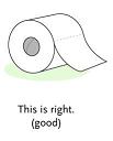 the right way to roll toilet paper