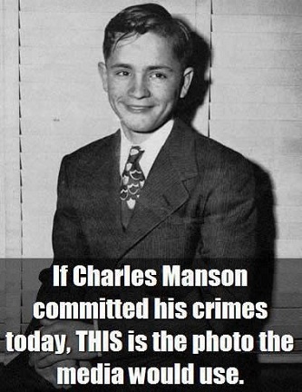 If Charles Manson committed his crimes today, This is the photo the media would use
