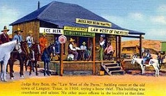 Judge Roy Bean-Law West of The Pecos